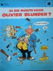 Olivier Blunder deel 19 al die moeite voor olivier