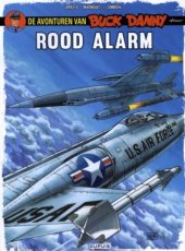 Buck Danny "CLASSIC" serie deel 6 Rood Alarm