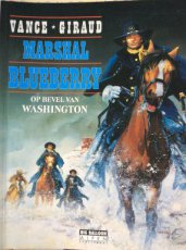 Marshal Blueberry deel 01 op bevel van Washington