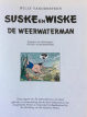 Suske en Wiske de weerwaterman uitgave Almere