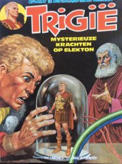Trigie deel 05 Mysterieuze krachten op Elekton.